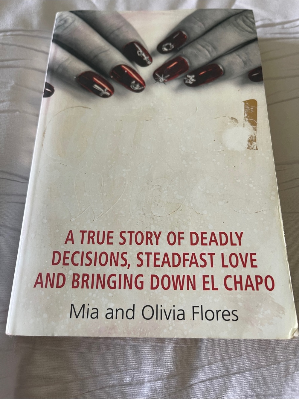 Hardcover Memoir with Red Nail Art Cover - "A True Story of Deadly Decisions"